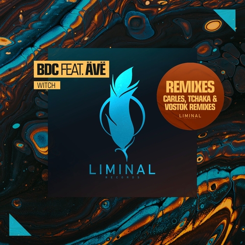 Ave, BDC - Witch (Remixes) [LMNL020BP]